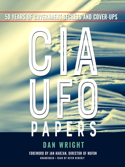 Title details for The CIA UFO Papers by Dan Wright - Available